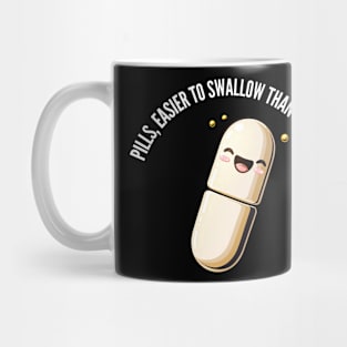 Easier to swallow than reality! v5 (round) Mug